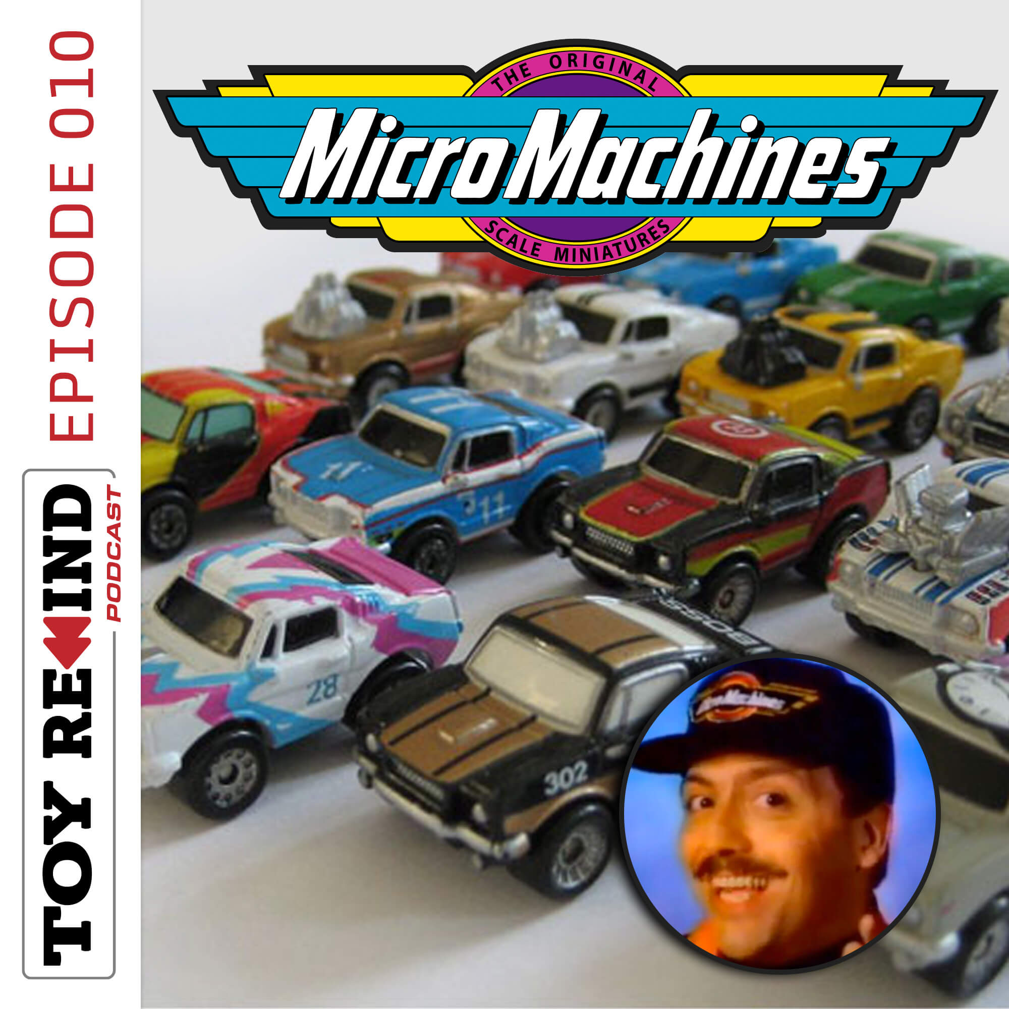 Episode 010: Micro Machines