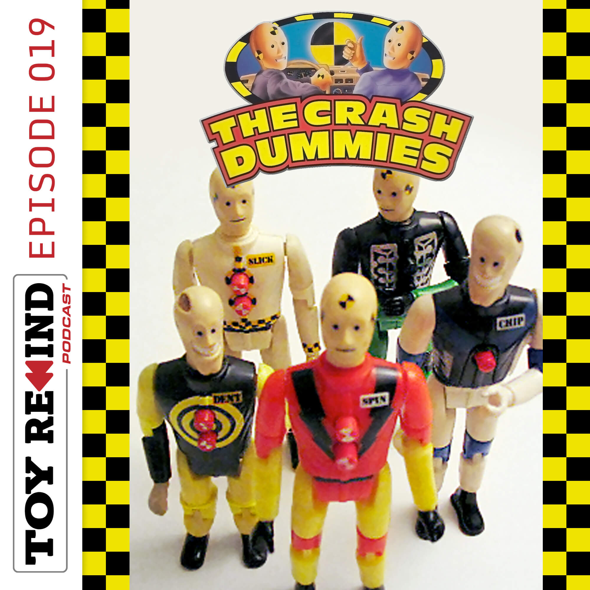 Episode 019: Crash Dummies