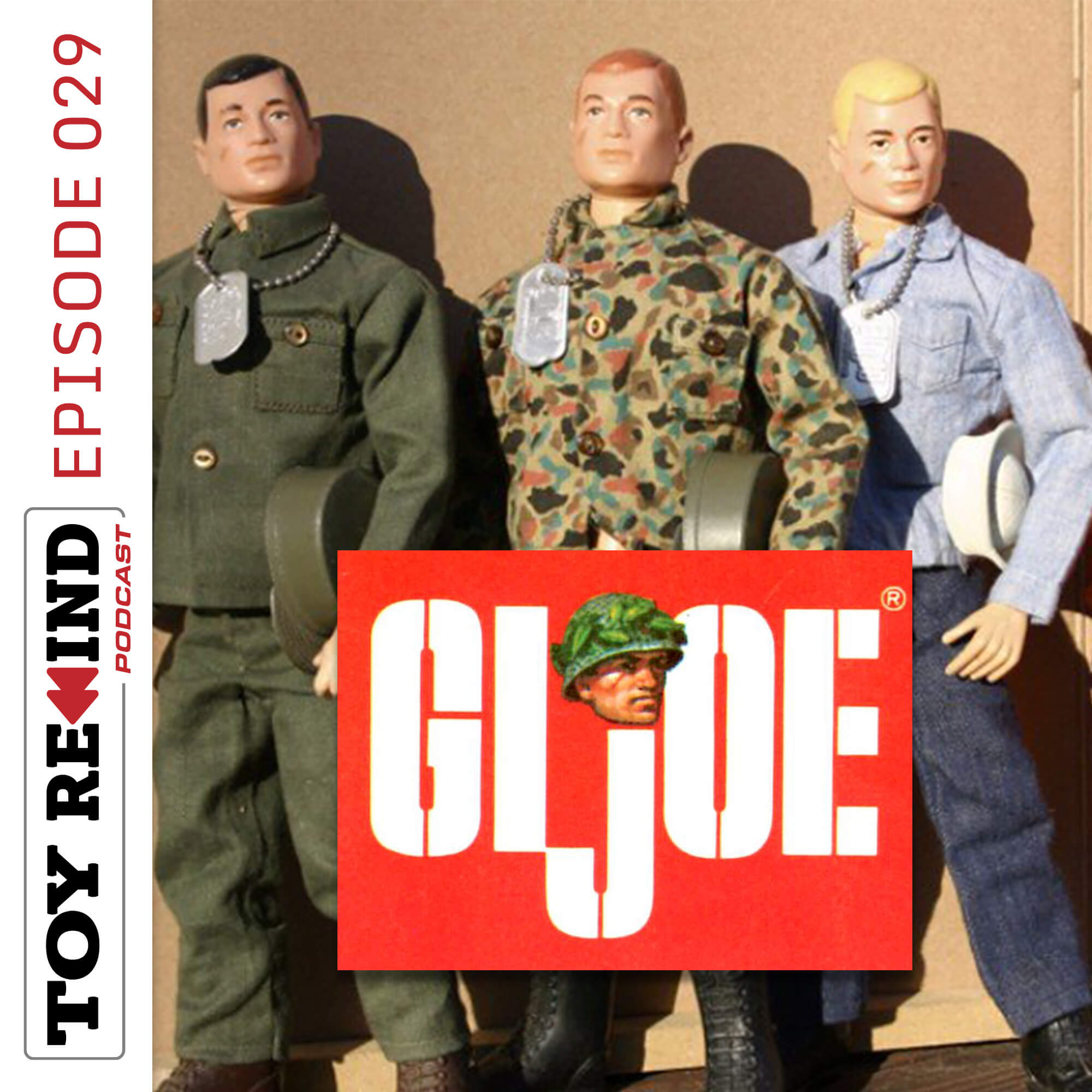 Episode 029: GI Joe [12-inch]
