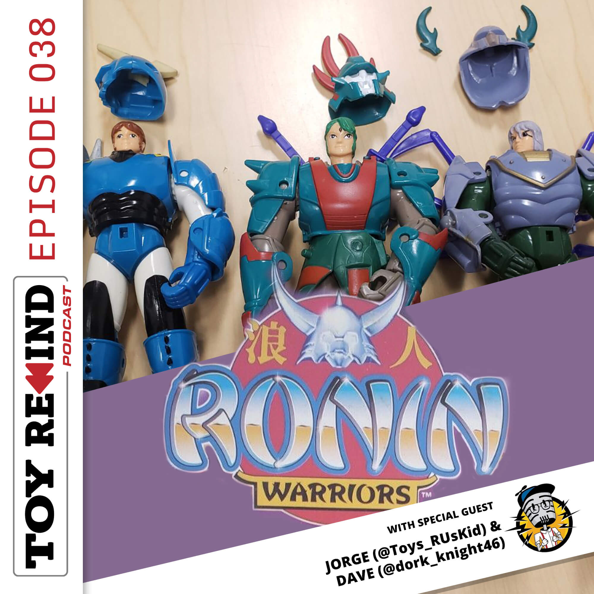 Episode 038: Ronin Warriors