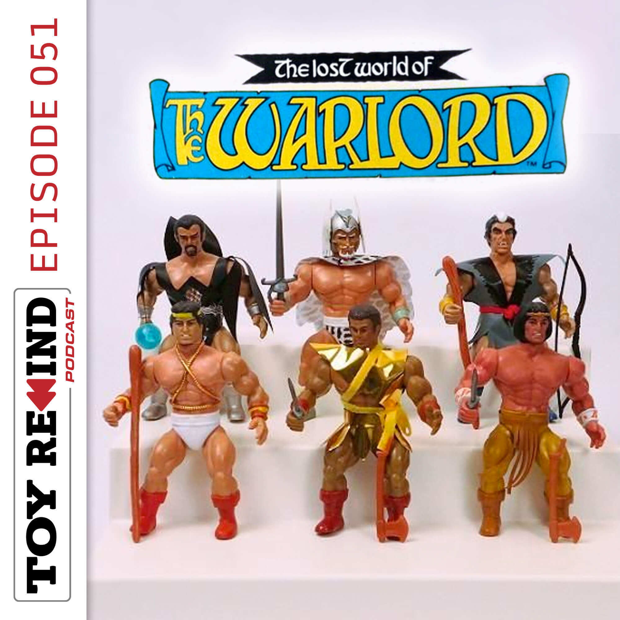Episode 051: Lost World of the Warlord