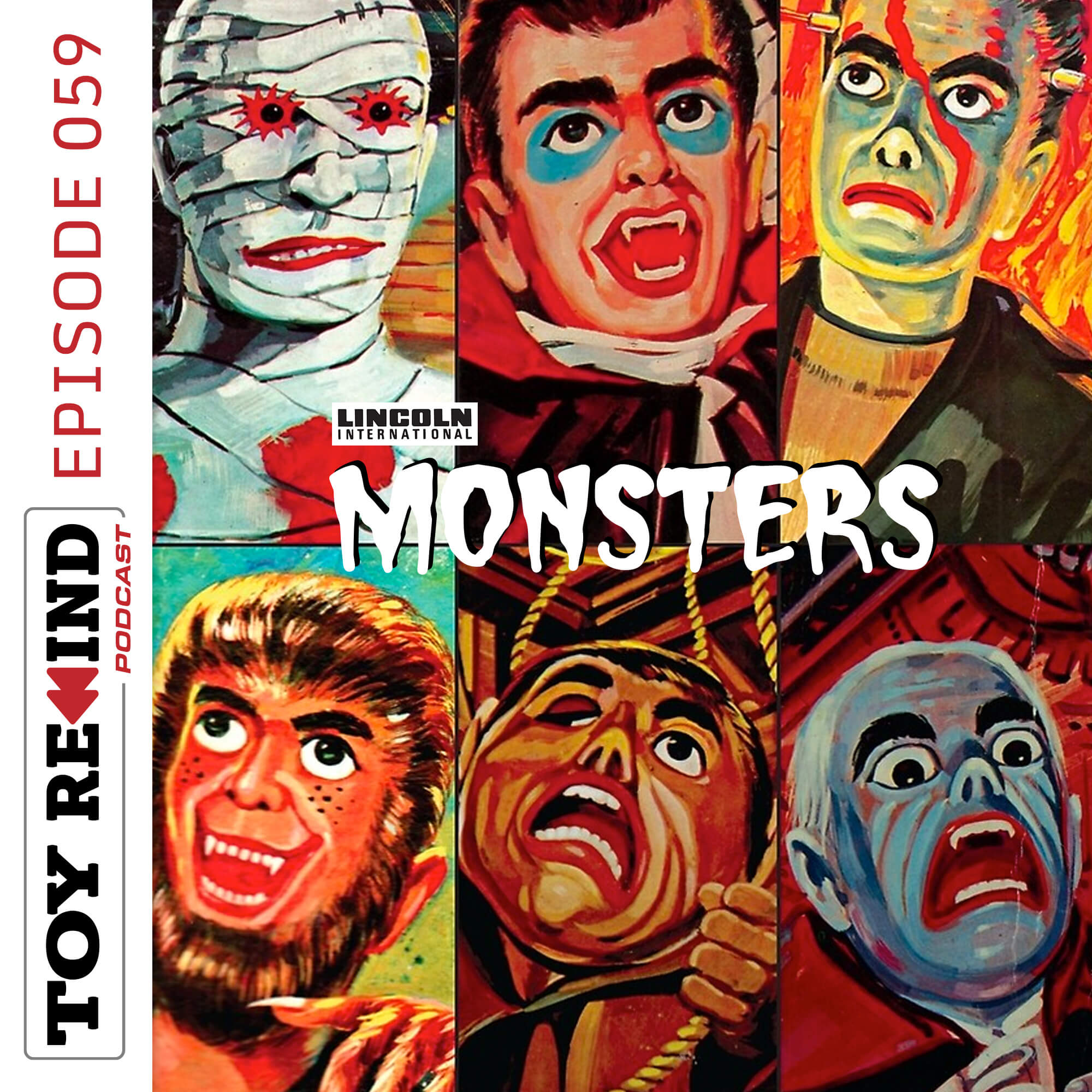 Episode 059: Lincoln International Monsters