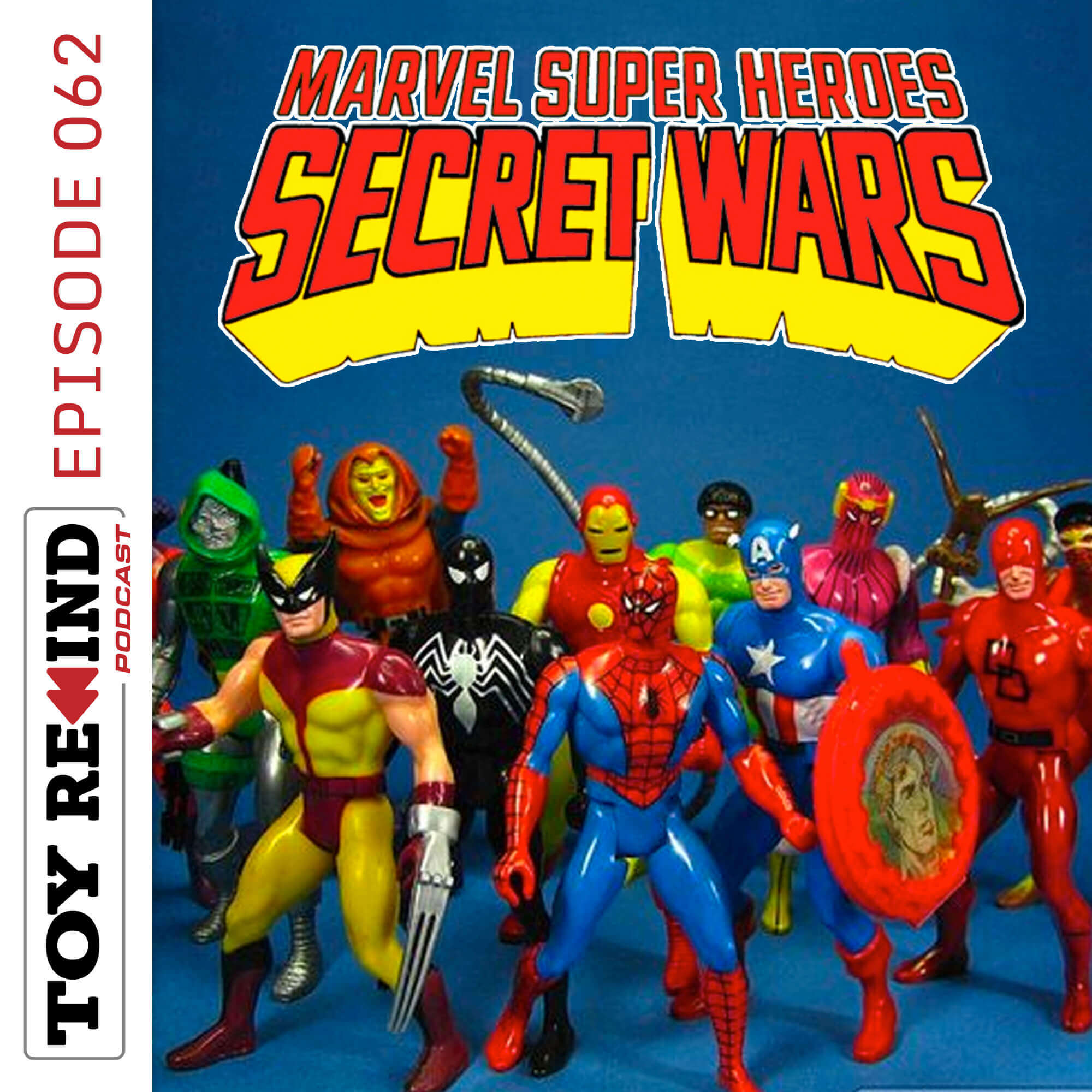Episode 062: Marvel Secret Wars