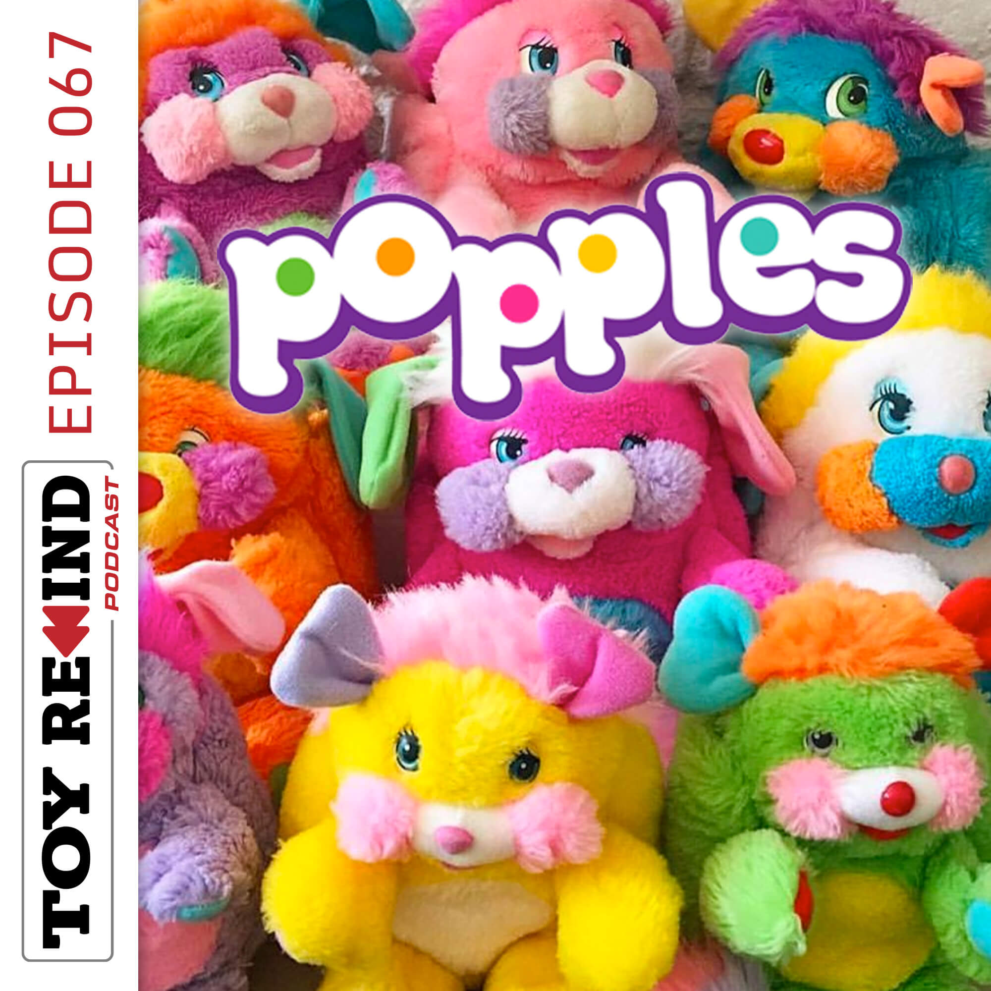 Episode 067: Popples