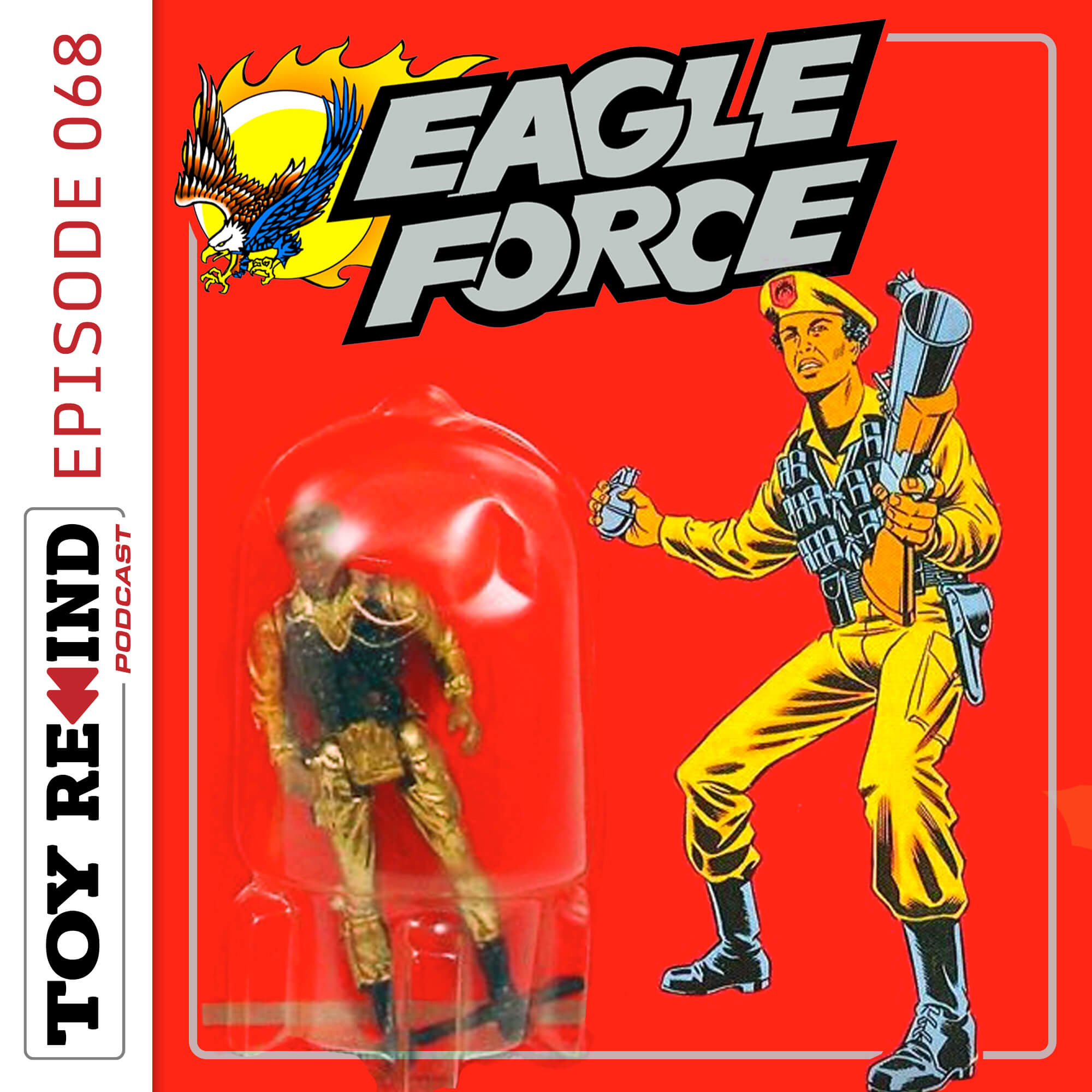 Episode 068: MEGO Eagle Force