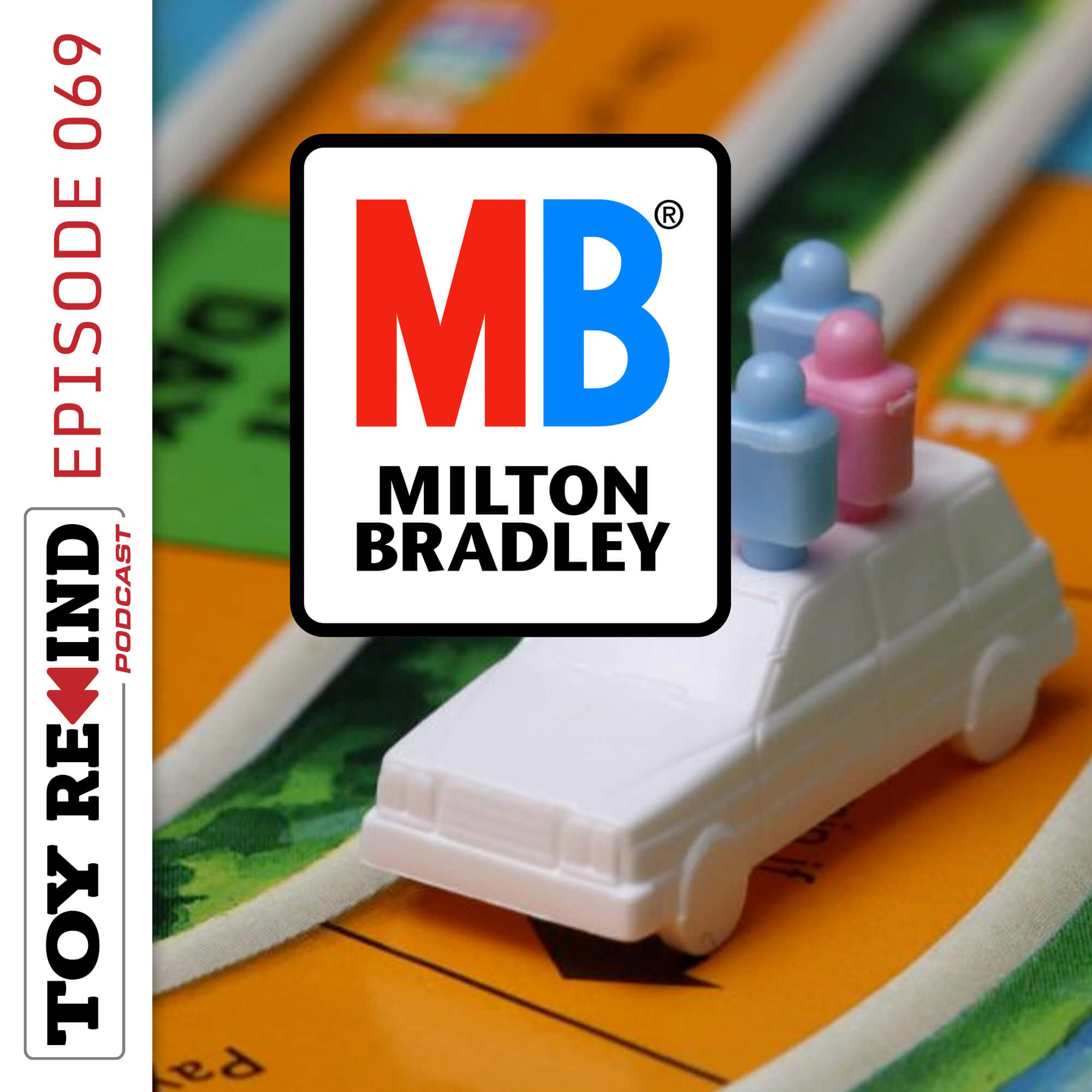Episode 069: Board Games [Milton Bradley]