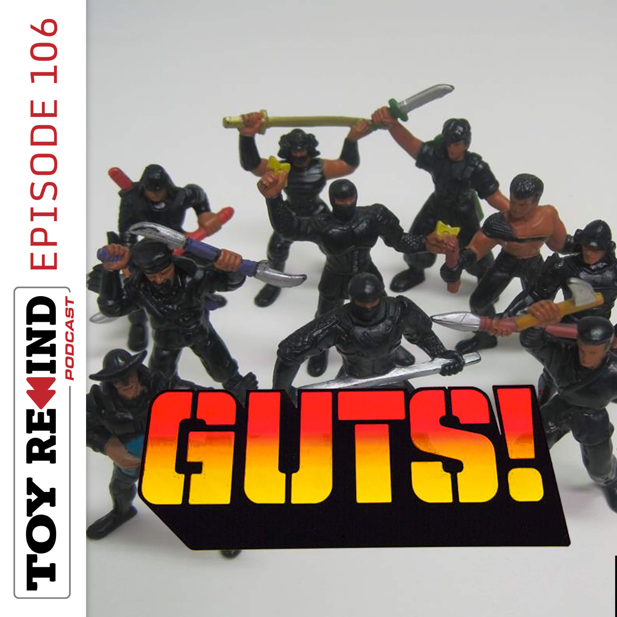 Episode 106: Guts!