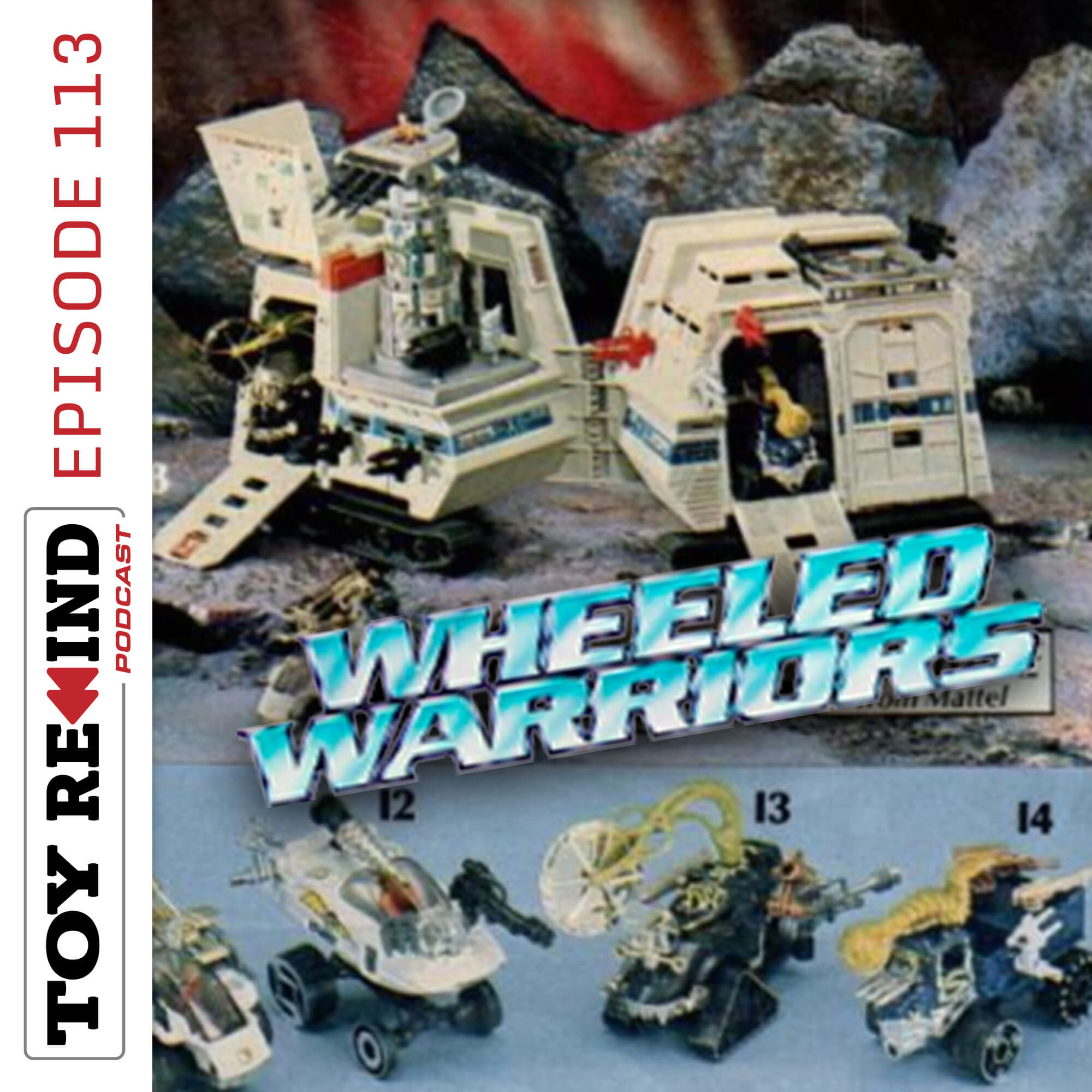 Episode 113: Wheeled Warriors