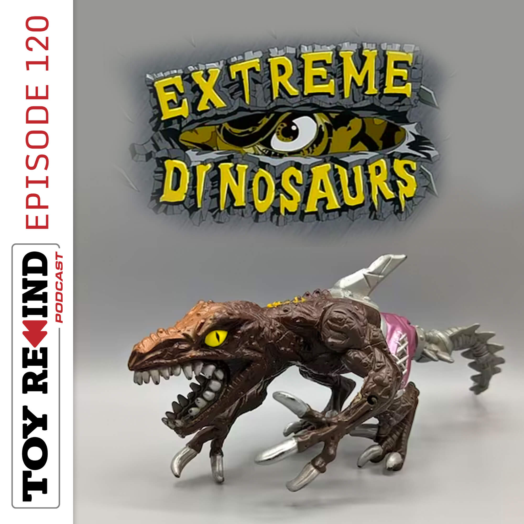 Episode 120: Extreme Dinosaurs